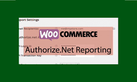Plugin woocommerce Authorize.Net Reporting – Automatiser les rapports de transaction