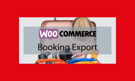Plugin WooCommerce :WooCommerce Booking Export – Exporter les données de vos réservations