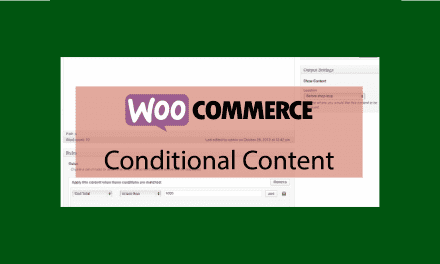 WooCommerce Conditional Content – Afficher du contenu dynamique dans WooCommerce