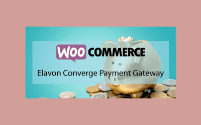 Woocommerce Elavon Converge Payment Gateway – Passerelle de paiement Elavon
