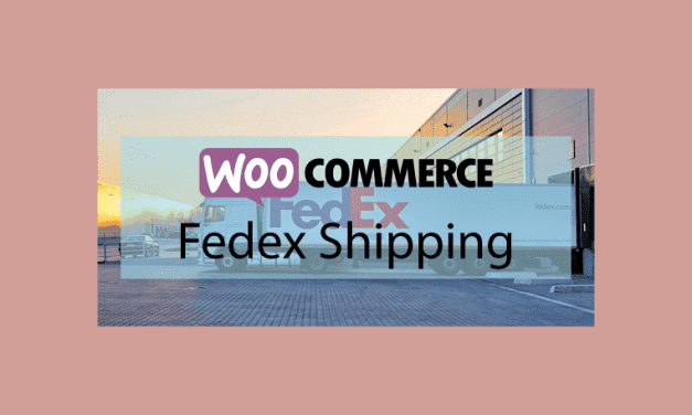 WOOCOMMERCE Fedex Shipping – Méthode de livraison Fedex Us et Canada