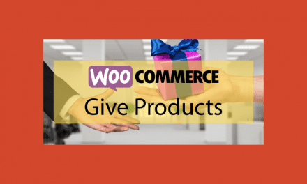 Woocommerce Give Products – Offrir des produits aux clients