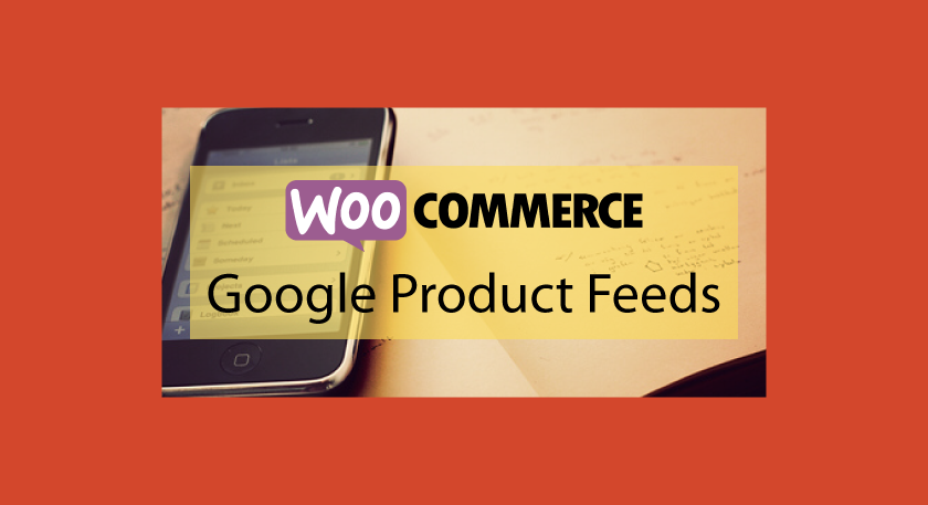 Woocommerce Google Product Feeds – Information Produit Google Merchant