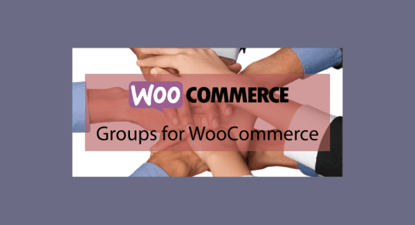 Woocommerce Groups for WooCommerce