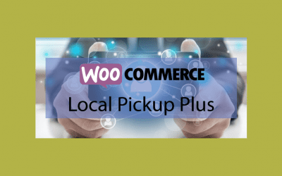 Woocommerce Local Pickup Plus – Récupérer votre commande chez votre vendeur