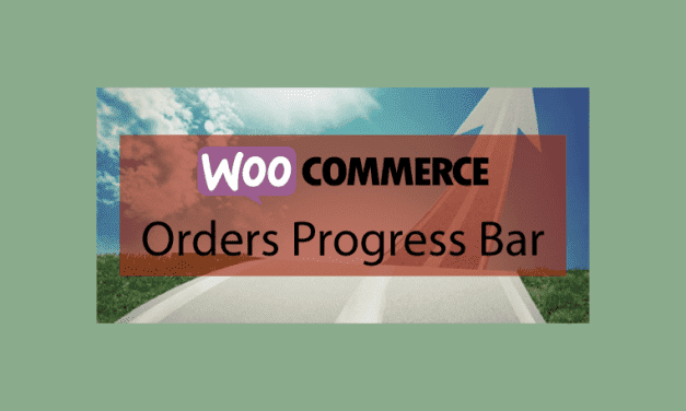 Plugin WooCommerce : WooCommerce Orders Progress Bar – Barre de progression de vos commandes