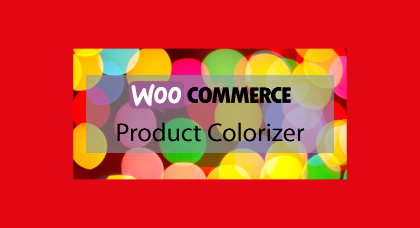 Plugin WooCommerce :WooCommerce Product Colorizer – Définissez les différentes nuances de couleurs de vos produits