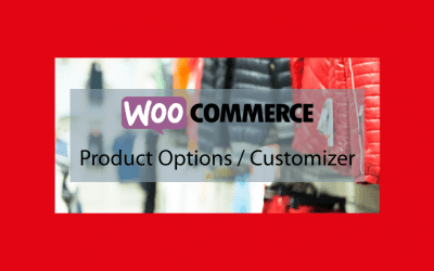 Plugin WooCommerce : WooCommerce Product Options / Customizer – Options et customisation de vos produits