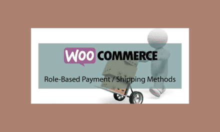 Woocommerce Role-Based Payment / Shipping Methods – Rôles aux méthodes de paiements / expéditions spécifiques