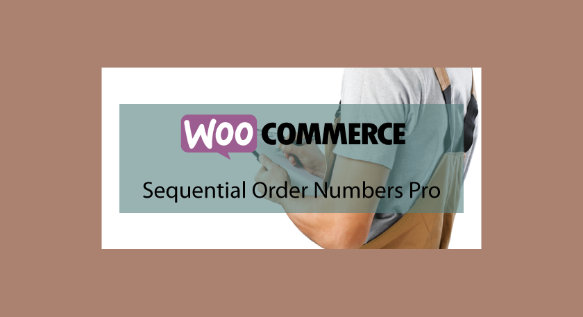 Woocommerce Sequential Order Numbers Pro – Numéros de commande personnalisés