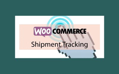Woocommerce Shipment Tracking – Suivi d’envoi