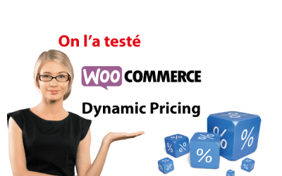 On a testé : Dynamic Pricing pour Woocommerce