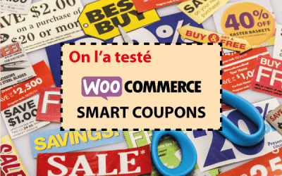 On a testé : Smart Coupons pour Woocommerce