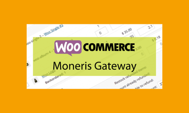 WOOCOMMERCE Moneris Gateway – Passerelle de paiement Moneris
