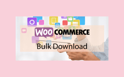 WOOCOMMERCE Bulk Download – Téléchargez en zip vos achats