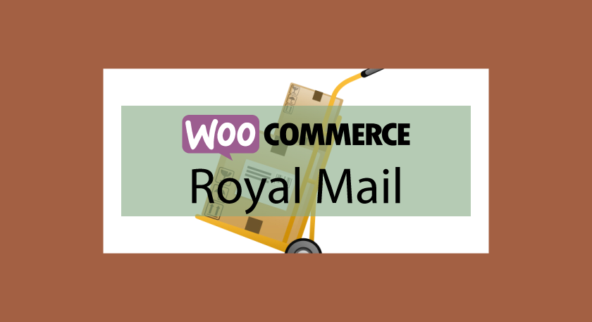 WOOCOMMERCE Royal Mail Shipping – Tarifs d’expédition