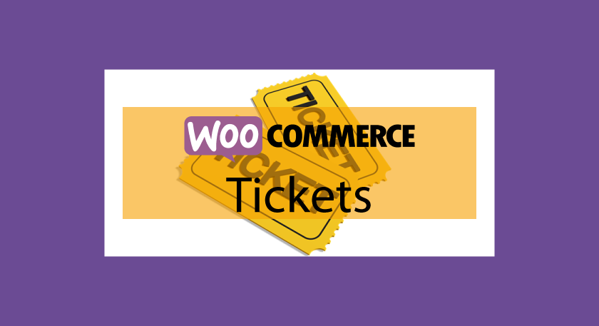 WOOCOMMERCE Tickets