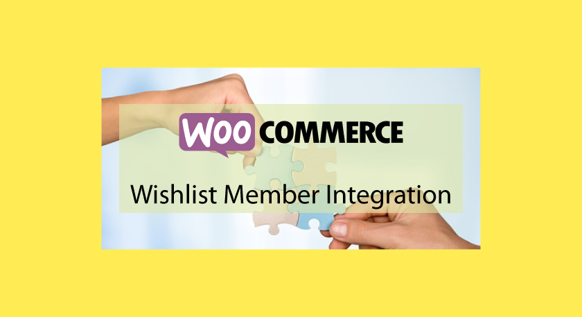 WOOCOMMERCE Wishlist Member Integration – Vendez des adhésions