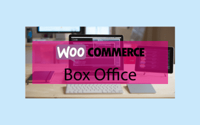 WooCommerce Box Office – Créer et vendre des billets
