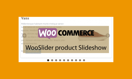 WooSlider – WooCommerce Product Slideshow – Ajouter un diaporama de produits dans WooCommerce