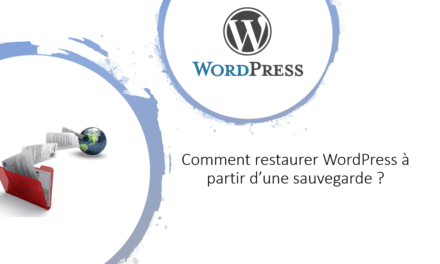 Comment restaurer WordPress à partir d’une sauvegarde ?