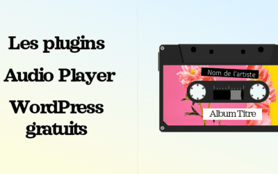 Les plugins Audio Player gratuits pour WordPress