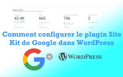 Comment configurer le plugin Site Kit de Google dans WordPress
