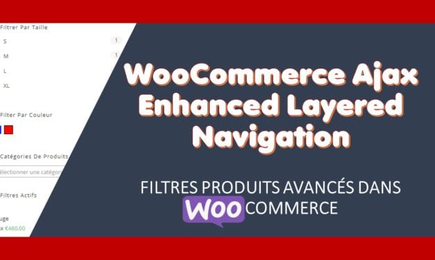WooCommerce Ajax Enhanced Layered Navigation – Filtres produits avancés dans WooCommerce
