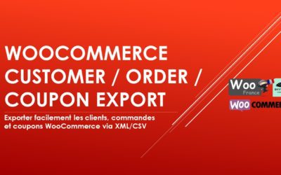 WooCommerce Customer / Order / Coupon Export – Exporter clients, commandes et coupons vers CSV ou XML