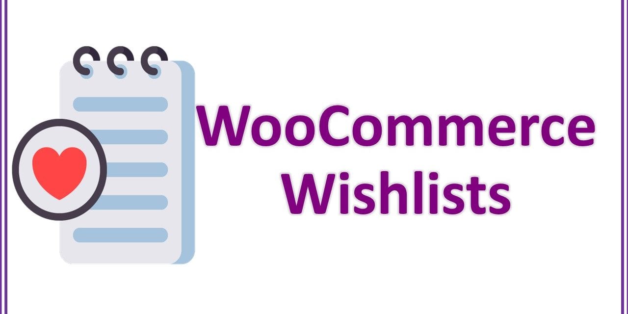 woocommerce wishlists