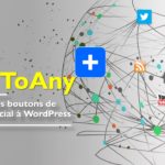 AddToAny Share – Ajouter des boutons de partage social à WordPress