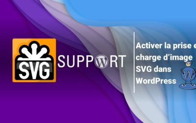 SVG Support – Activer la prise en charge d’image SVG dans WordPress