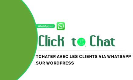 Click to Chat – Tchater avec les clients via WhatsApp sur WordPress