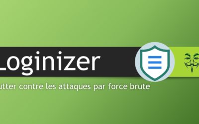 Loginizer pour WordPress- lutter contre les attaques par force brute
