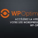 Accélérez la vitesse de votre site WordPress avec WP-Optimize